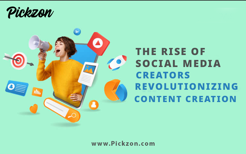 The Rise of Social Media Creators: Revolutionizing Content Creation